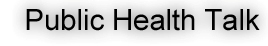 Public health talk